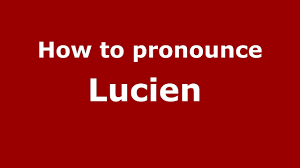 Pronounce lucian in swedish view more / help improve pronunciation. How To Pronounce Lucien French France Pronouncenames Com Youtube