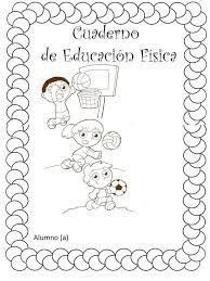 Las diferentes caratulas de educacion fisica se usan de manera virtual, las modernas se imprimen y se pegan las hojas de los cuadernos, dibujar es algo clásico. Caratulas De Educacion Fisica Para Cuadernos De Primaria Y Secundaria 37 Imagenes Foros Ecuador 2018 How To Clean Carpet Carpet Runner Carpet
