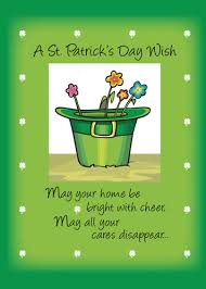 Patrick's day quotes from irish blessings and proverbs to help bring about good luck 1. St Patricks Day Wishes