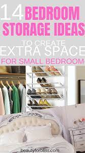 14 Clever Small Bedroom Storage Ideas To Create Space Small Bedroom Storage Storage Solutions Bedroom Small Space Storage Bedroom