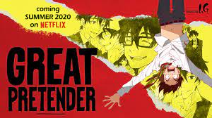 Great Pretender Season 1: Where To Watch, Release Date And All Details
