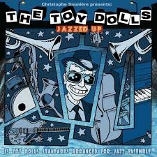 CD TOY DOLLS.=TRIB= - JAZZED UP - RUKAHORE SHOP