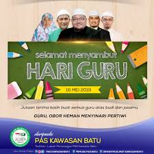 Hari guru nasional (hgn) kembali diperingati pada 25 november 2020. Pas Batu Selamat Hari Guru Berita Parti Islam Se Malaysia Pas