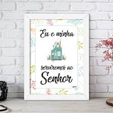 quadros eu e minha casa serviremos ao senhor pesquisa google quadros de papel quadros