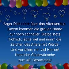 Gluckwunsche Zum 40 Geburtstag Bilder Gluckwunsche Zum 40 Spruche Zum 40 Spruche Zum 40 Geburtstag