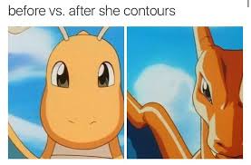 Before Vs After She Contours P Dragonite Charizard Detroit Become Human Funny Pictures Funny Memes