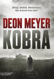 Kobra By Deon Meyer 12 09 Http Www Amazon Com Exec Obidos Asin B00gd7y1bs Hpb2 20 Asin B00gd7y1bs The Story Moves Alon Books Afrikaans Book Worth Reading