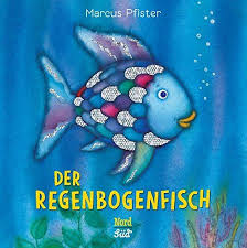 Der Regenbogenfisch Von Marcus Pfister Die Weltbekannte Geschichte Vom Regenbogenfisch Begeistert Regenbogen Fisch Buch Regenbogenfisch Geschichten Fur Kinder