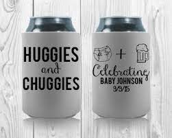 Huggies And Chuggies Koozies Are The Best Party Favors To Hand Out At Your Baby Shower Get Your Baby Boy Shower Favors Baby Shower For Men Daddy Baby Shower