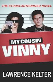 My Cousin Vinny: My Cousin Vinny Series Book1: My Cousin Vinny:  Studio-Authorized Book Series (Paperback) | Left Bank Books