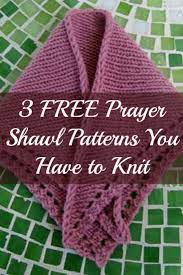 The crocheted prayer shawl companion: Free Knitting Patterns You Have To Knit Interweave Prayer Shawl Patterns Shawl Patterns Shawl Knitting Patterns