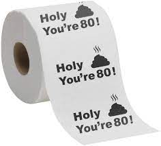 They're only provided with limited personal hygiene supplies. Amazon Com 80th Birthday Toilet Paper Gift Accessory And Decoration 80 Prank Funny Novelty Gag Joke Gift Health Household