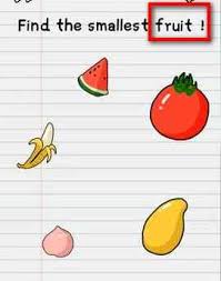 Posted by krist on 5 december 2019, 8:04 pm wake up the baby, find the most special lemon or how to put the elephant in the fridge are just some of the interesting brain teasers. Stump Me Level 13 Find The Smallest Fruit Answer Puzzle Game Master