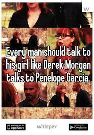 Whisper Share Secrets Express Yourself Meet New People Criminal Minds Quotes Criminal Minds Penelope Garcia