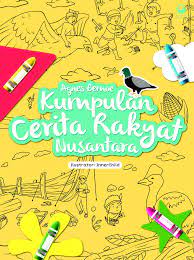 Berbagai jens cerita rakyat bone. Kumpulan Cerita Rakyat Nusantara Book By Agnes Bemoe Gramedia Digital