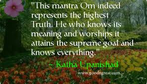 Quote By Katha Upanishad Upanishads Higher Truth Quotes