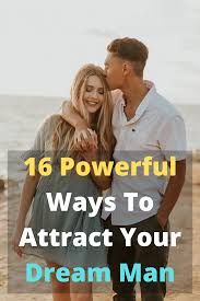 1) is your girlfriend italian? 16 Powerful Ways To Attract Your Dream Man Dream Guy Attract Men Girlfriend Humor