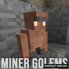 We looked through a large number of mods and made the best one especially . Miner Golems Farm Mobs Mod For Minecraft 1 12 2 Pc Java Mods