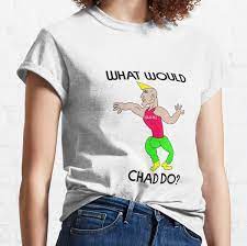This turns him into an incel. Virgin Vs Chad Clothing Redbubble