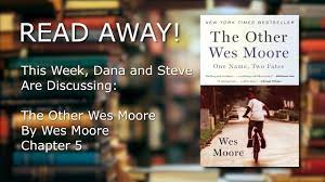 The other wes moore chapter 5