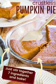 Creamy Crustless Pumpkin Pie Easy Gluten Free Dessert Idea Recipe Recipe Using Pumpkin Crustless Pumpkin Pie Recipe Gluten Free Pumpkin Pie