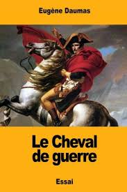 Coordinates are 59.8, 52.6 he sells the following skeletal horses: Le Cheval De Guerre French Edition Daumas Eugene 9781985707153 Amazon Com Books