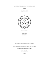 Rpp mtk kimia sma kelas xi k13 revisi 2017 semester 1 dan semester 2 sudah sesuai dengan pemendikbud nomor 21 dan 24 tahun 2016 terbaru 2017/2018 sebagai berikut. Rpp Laju Reaksi