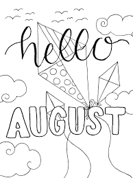 We are always adding new ones, so make sure to come back and check us out or make a suggestion. Hello August 2 Coloring Page Free Printable Coloring Pages For Kids