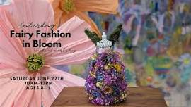 Fairy Fashion in Bloom