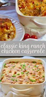Classic King Ranch Chicken Casserole Recipe Gritsandpinecones Com Recipe King Ranch Chicken Casserole Ranch Chicken Casserole Ranch Chicken