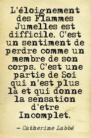 Eloignement Difficile Des Qu Il Y A Eloignement Ou Separation Et Selon L Intensite Du Lien Cela Peut Deveni Flammes Jumelles Flamme Jumelle Soeurs Citation