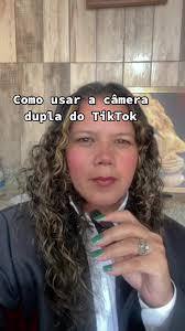 Como usar a câmera dupla do TikTok