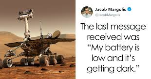 From wikipedia, the free encyclopedia. People Post Heartwarming Tributes To Nasa S Rover Opportunity Which Stopped Working After 15 Years On Mars Bored Panda