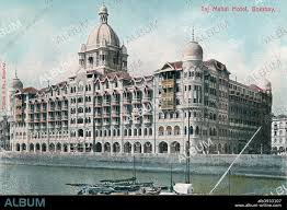 Taj Mahal Palace Hotel, Bombay, India ...
