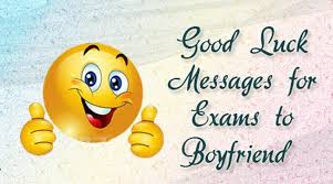 Maybe you would like to learn more about one of these? Good Luck Messages For Exams To Boyfriend
