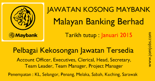Jawatan kosong klang/shah alam/petaling jaya. Jawatan Kosong Maybank Terkini Januari 2015 Kuala Lumpur Places To Visit Mac