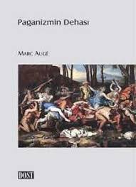 Marc Auge Paganizmin Dehasi Ucretsizkitapoku Epuboku Pdfoku Epub Pdf Ekitap Ucretsiz Kitap Oku Epub Oku Pdf Kitap Hiristiyanlik Kitap Listeleri