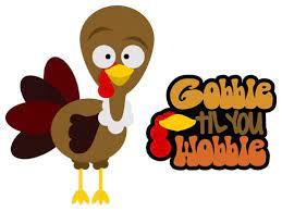Thanksgiving is a national holiday celebrated on various dates in the united states, canada, grenada, saint lucia, and liberia. Gobble Til You Wobble Happy Thanksgiving Pictures Thanksgiving Messages Happy Thanksgiving Images