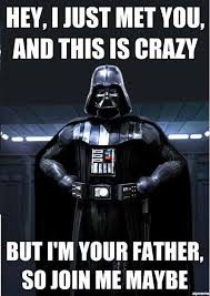 Hey I Just Met You And This Is Crazy Meme Hey I Just Met You And This Is Crazy With Images Star Wars Humor Star Wars Memes Maybe Meme
