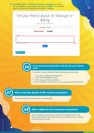 Air selangor sdn bhd (formerly known as syabas) has been urging utility users to switch from in an effort to be more environmentally friendly, customers can now opt to receive their monthly bill. Air Selangor On Twitter Having Trouble Retrieving Your Air Selangor E Bill Referral Code Follow The Steps Below And You Will Have The Opportunity To Enter The Find Register Win Contest By