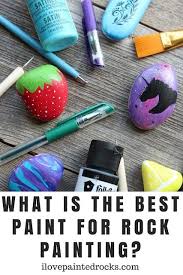 What Kind Of Paint Do You Use To Paint Rocks Painted Rocks Painted Rocks Kids Rock Painting Supplies