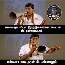 21 naal veetukulla iruntha mayla paakkalam, illana mela paakkalam (if we remain indoors for. Pin By Georgeepremkumar On à®µà®Ÿ à®µ à®² à®¤à®® à®´ à®• à®® à®Ÿ Memes Comedy Memes Tamil Comedy Memes Vadivelu Memes