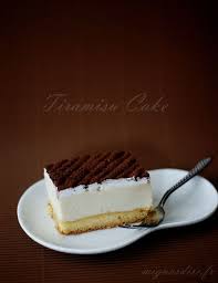 Tiramisu Cake Rdv Aux Mignardises Chez Mouni Tiramisu Recette Gateau Fait Maison Delicieux Desserts