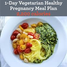 1 day vegetarian healthy pregnancy meal plan 2 200 calories