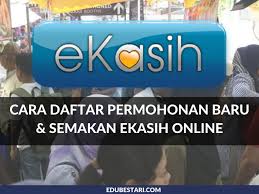 Tata cara pendaftaran pendaftaran jadwal pendaftaran : Portal Ekasih Cara Daftar Permohonan Baru Semakan Ekasih Online Edu Bestari