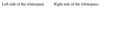 How to make a space in html. How To Insert Spaces Tabs In Text Using Html Css Stack Overflow