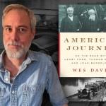 An Interview With "American Journey" Author Wes Davis