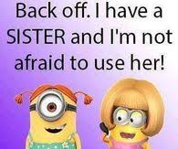 Ya he has got coolest sister in the world brother sister. Sister Quotes Pictures Photos Images And Pics For Facebook Tumblr Pinterest And Twitter