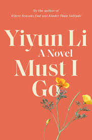 Tetapi karena ada seorang yang menyebak, membuat aliana yang telah menghabiskan satu malam bersama pria yang tidak dikenal dan dia juga. Review Must I Go By Yiyun Li Npr