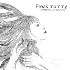 Ombre Chinoise By Freak Mummy On Amazon Music Amazon Com Ombres chinoises et ombres a travers. amazon com